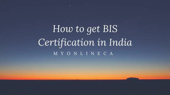 All about BIS Certification in India