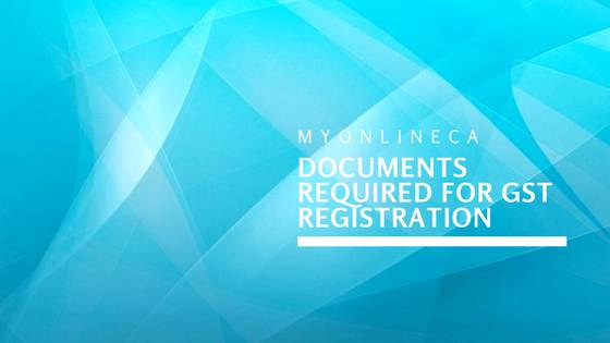 Documents Required For GST Registration